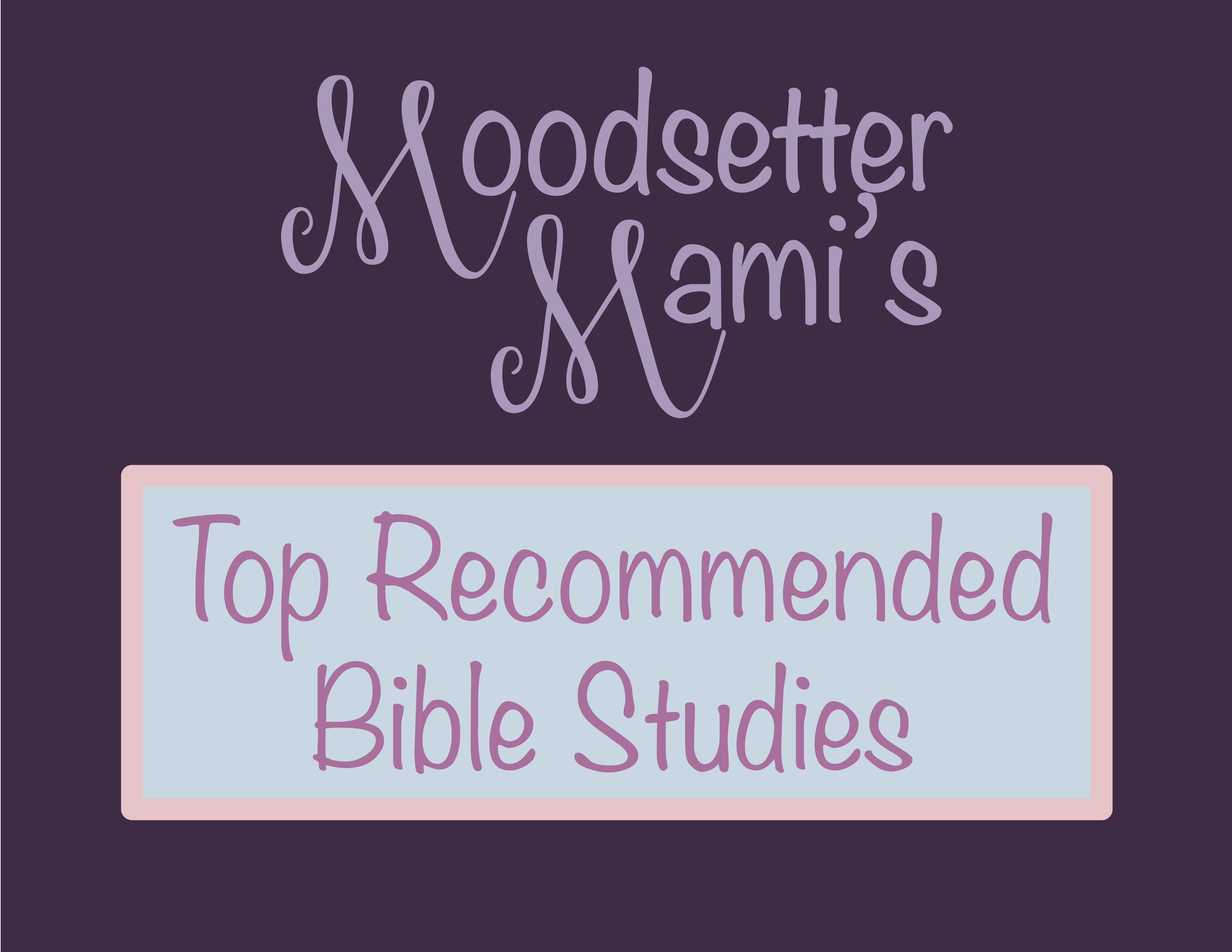 Top 5 Recommended Bible Studies