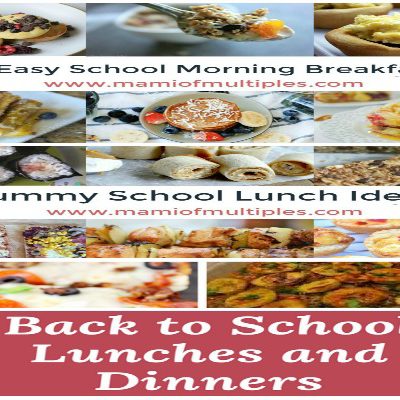 Back-To-School Breakfast, Lunch and Dinner Ideas