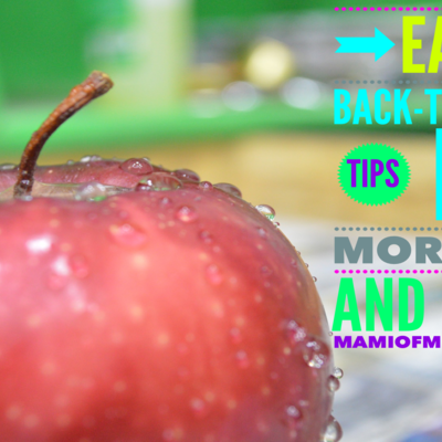 Easy Tips For Back-To-School Mornings and Lunch