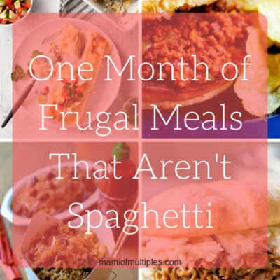 One Month of Frugal Meals That Are Not Spaghetti