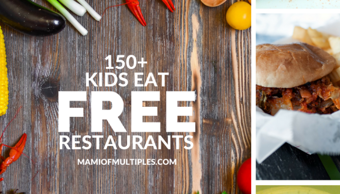 150+ Kids Eat Free Restaurants